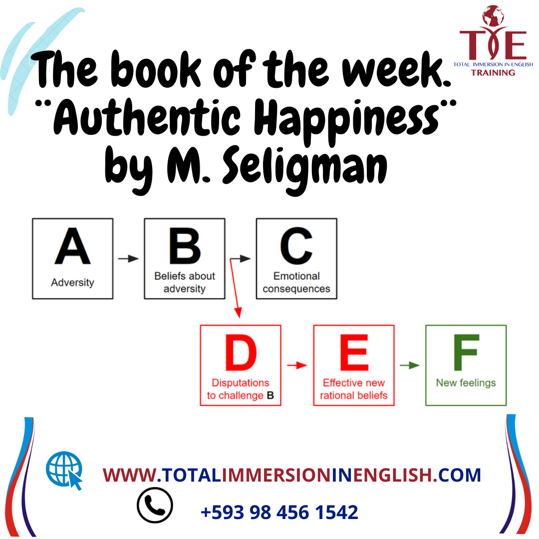 The book of the week. El libro de la semana, Authentic Happiness. La ...